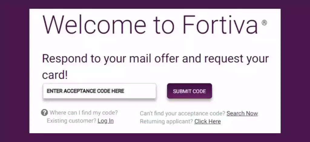 FortivaCreditCard.com Acceptance Code
